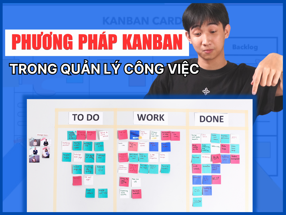 Tổng quan về phương pháp Kanban trong quản lý luồng công việc dự án