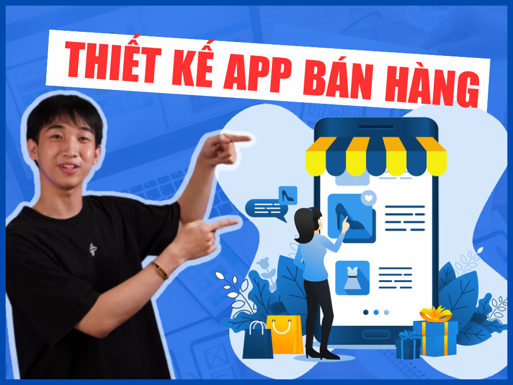 Thiết Kế App Bán Hàng Riêng Cho Doanh Nghiệp