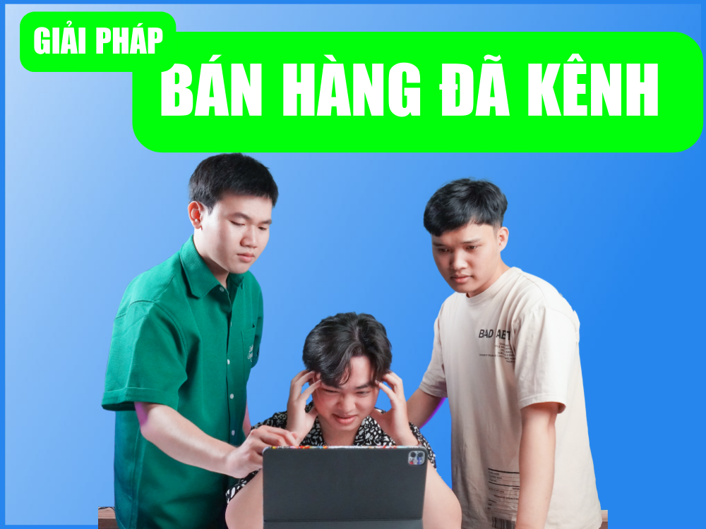 Bán Hàng đa kênh là gì