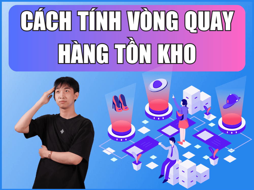 Cách tính vòng quay hàng tồn kho