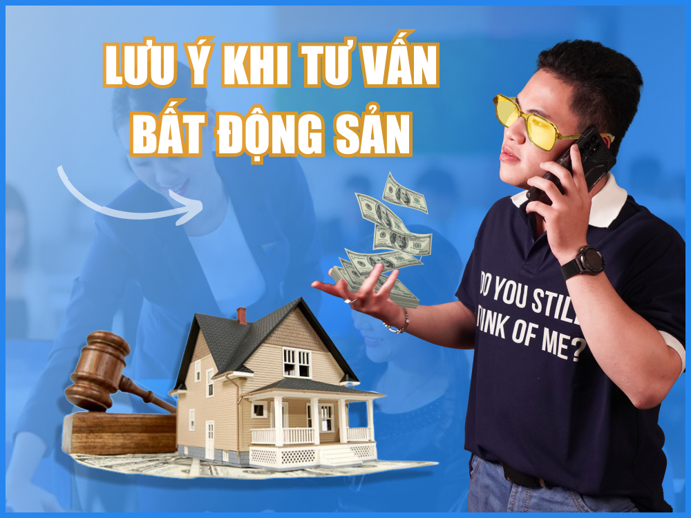 Những lưu ý khi tư vấn bất động mà nhân viên cần phải nhớ