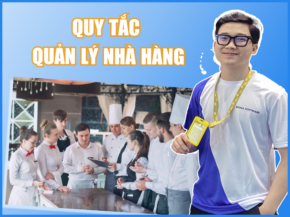 Tham khảo những quy tắc vàng để quản lý nhà hàng chuyên nghiệp hơn