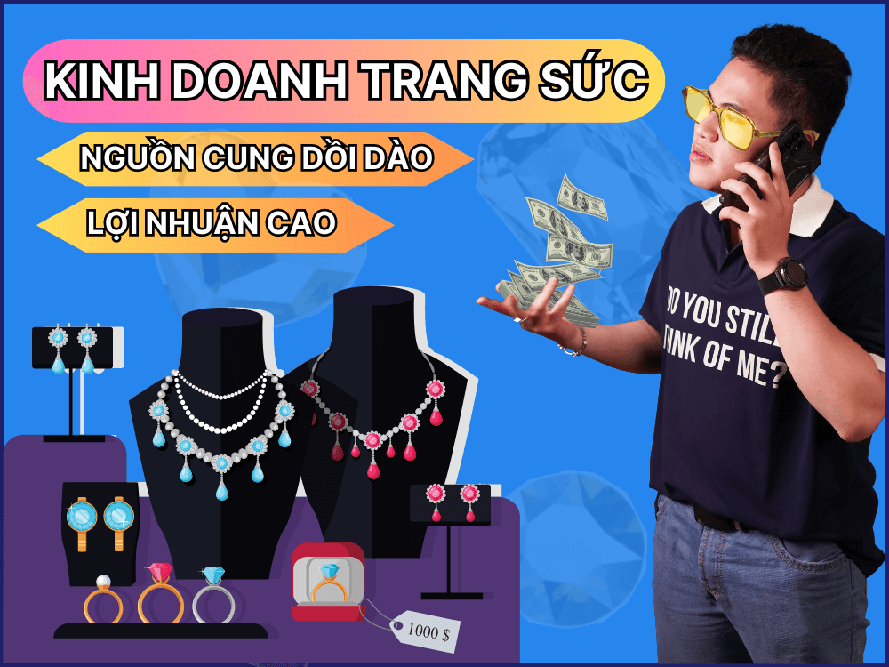 kinh doanh trang sức lợi nhuận cao