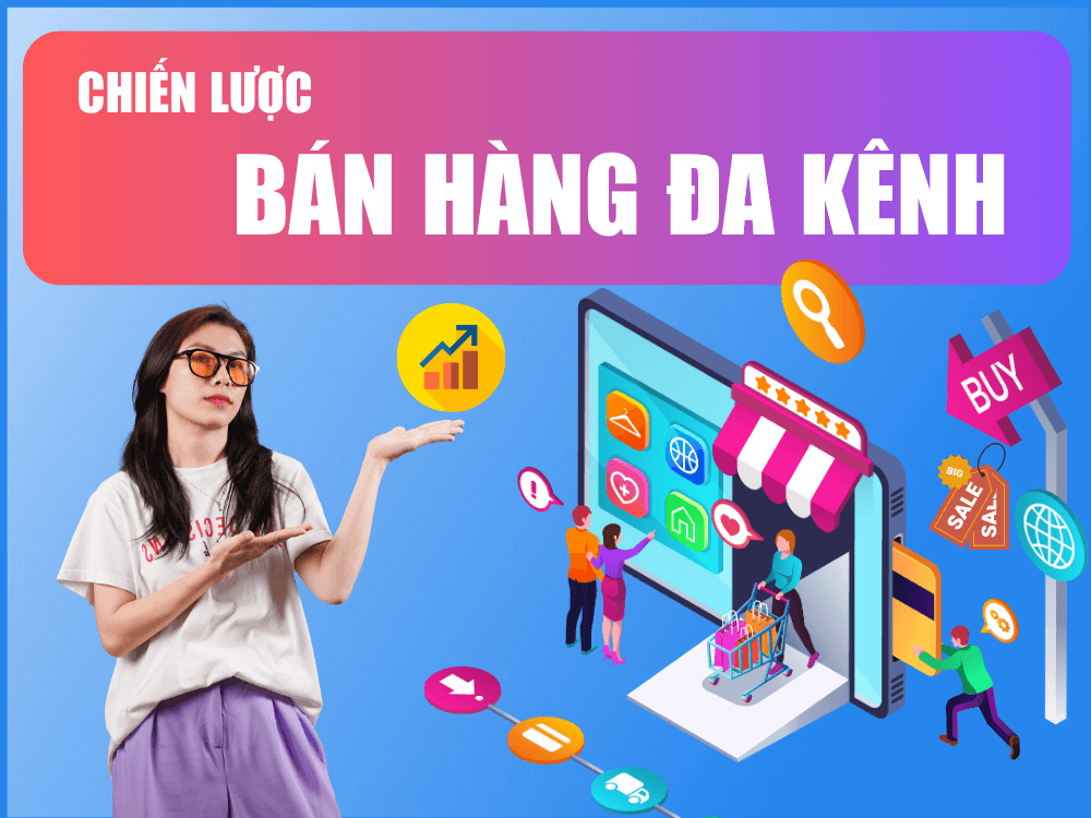 Chiến lược bán hàng đa kênh