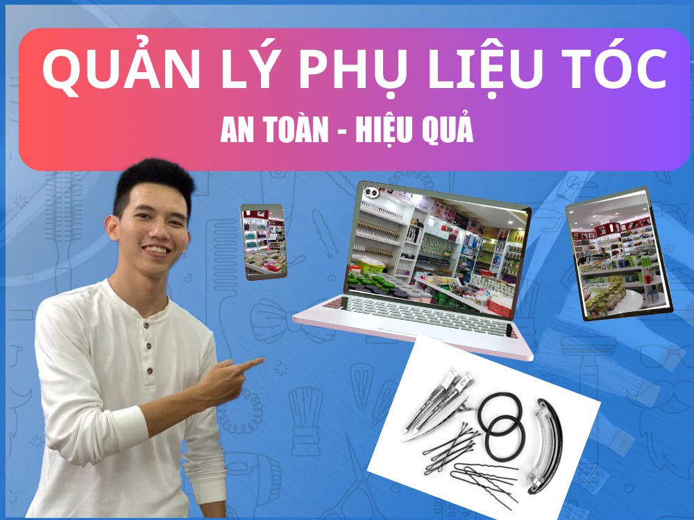 Kinh nghiệm quản lý mỹ phẩm phụ liệu tóc hiệu quả dành cho Salon