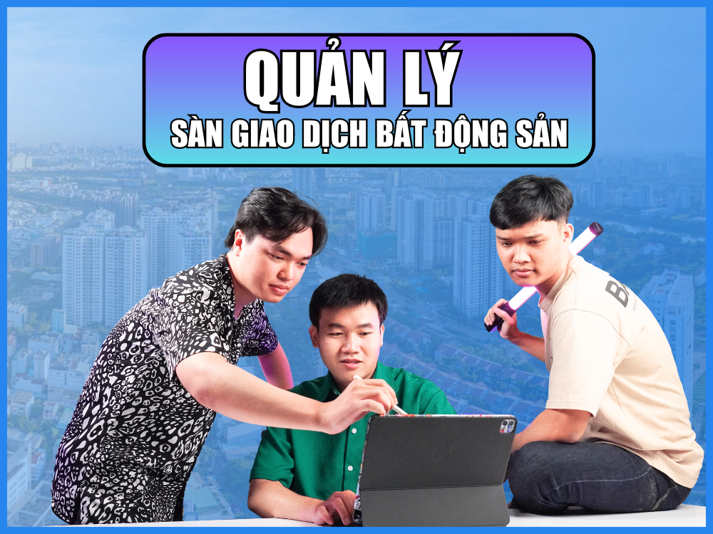 quản lý sàn giao dịch bất động sản