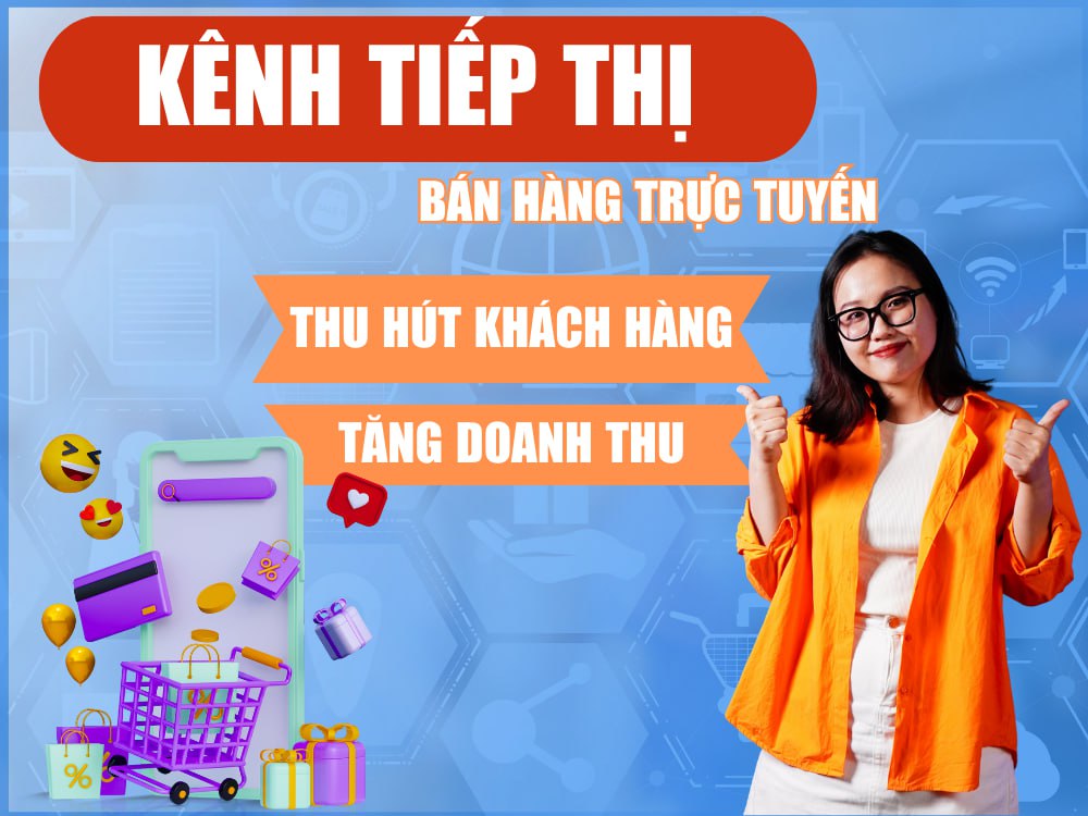 Top 5 kênh tiếp thị giúp bán hàng trực tuyến hiệu quả nhất