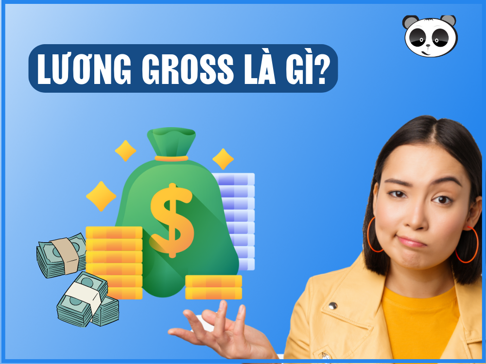 Lương Gross là gì? Những lưu ý khi nhận lương gos